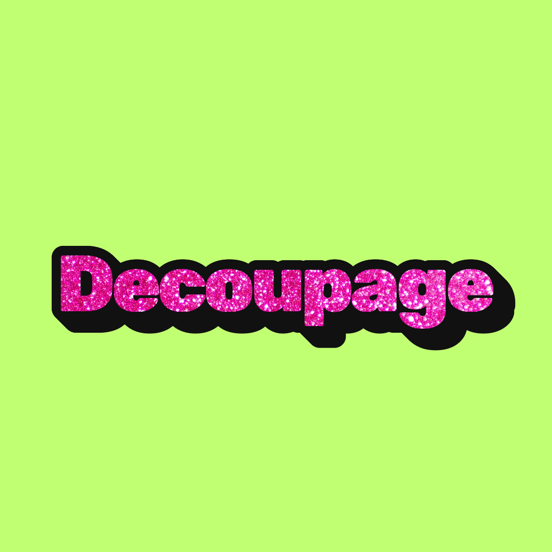 Decoupage