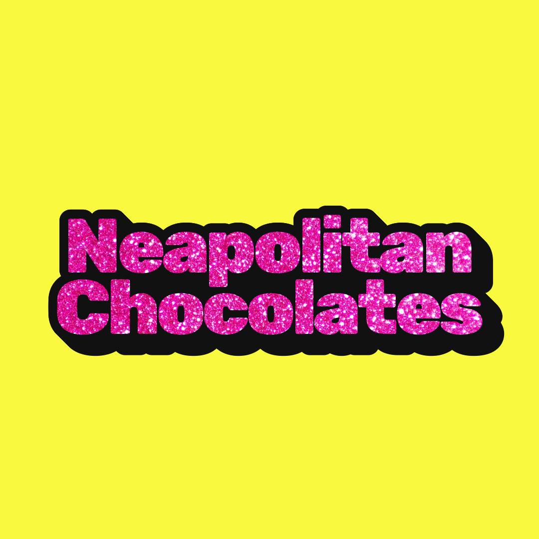 Neopolitan Chocolates