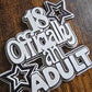 18 Officially an Adult Cake Topper – 18th Birthday Cake Decoration – Silver 18th Birthday Cake Topper